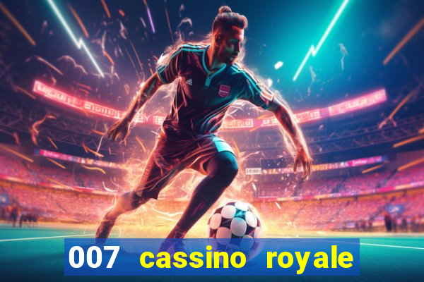 007 cassino royale download dublado avi